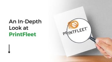 An In-Depth Look at PrintFleet