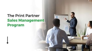 The Print Partner Sales Management Program