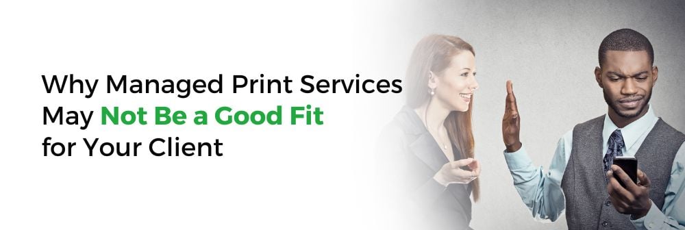 Why Managed Print Services Are Not for Everyone