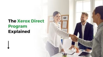 Xerox Direct Program Expained