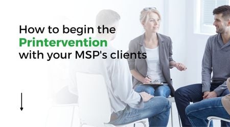 How to Talk to Your MSP Customers About Managed Print Services